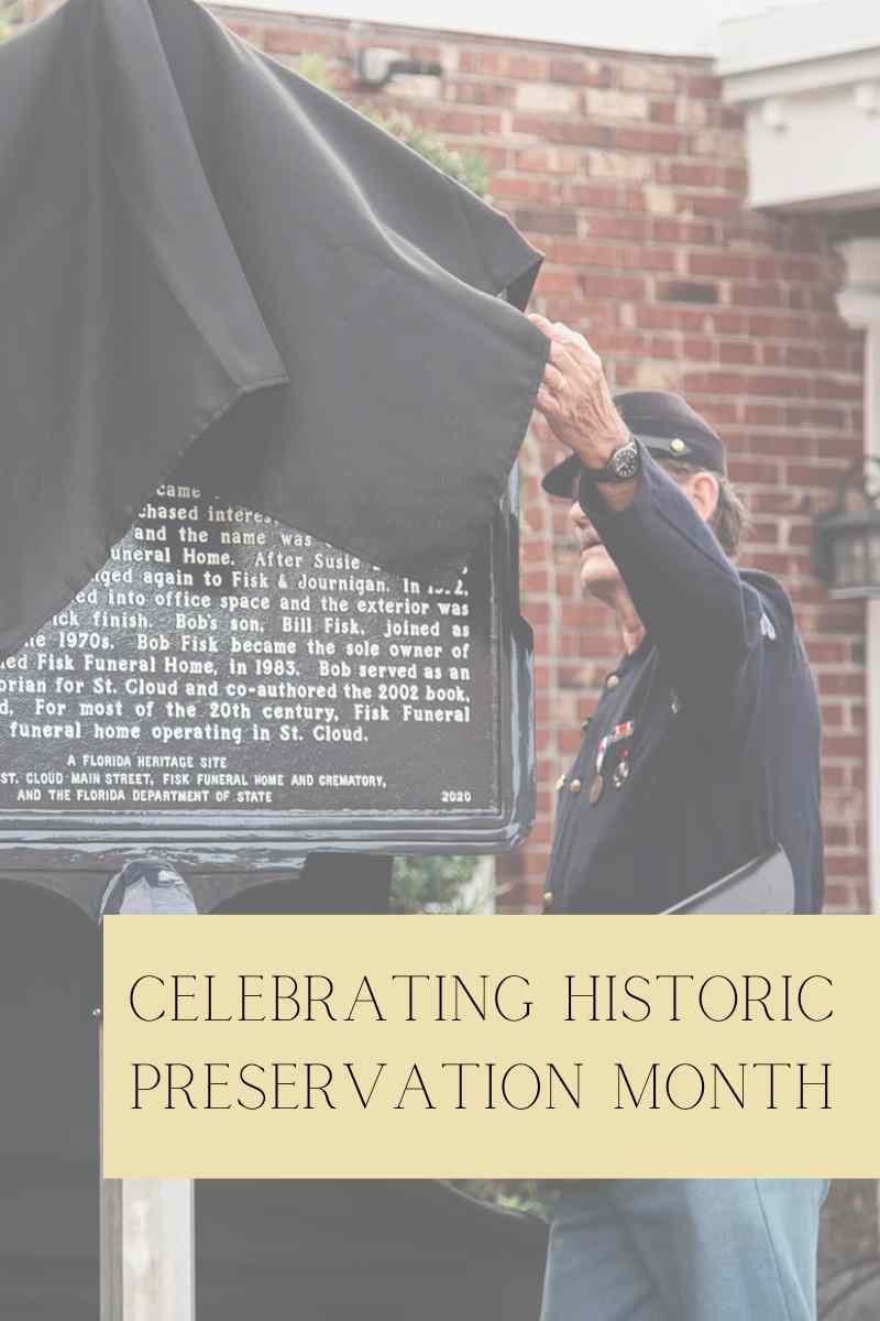 Celebrating Historic Preservation Month